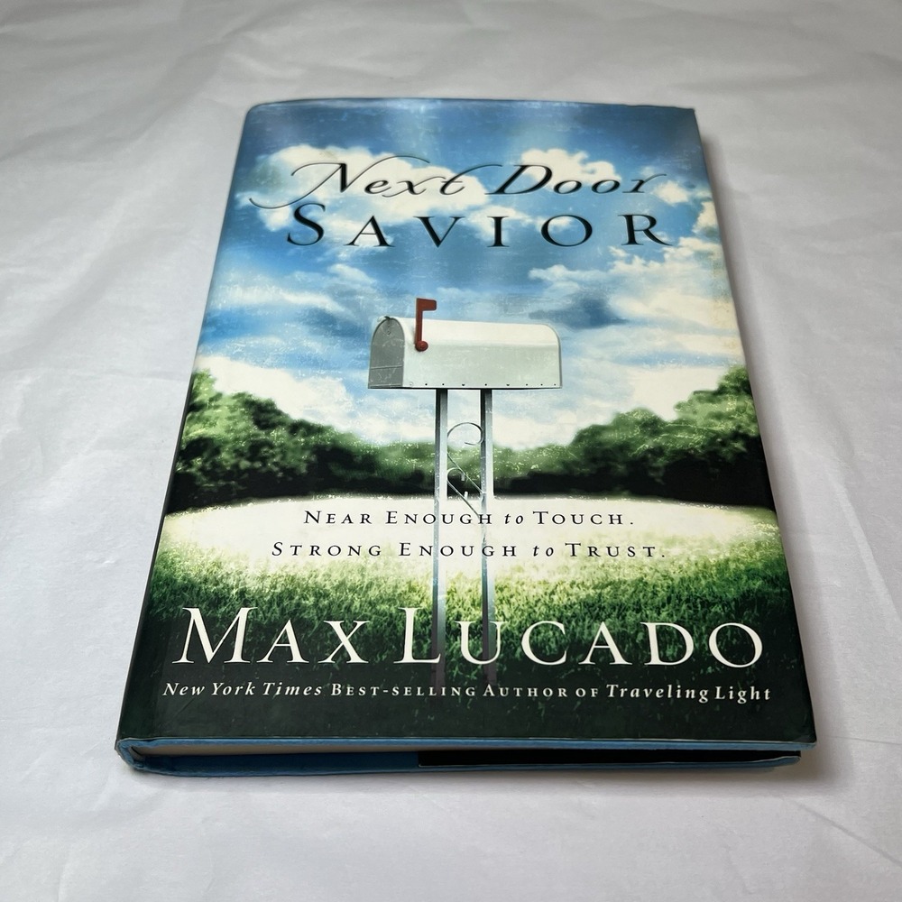 Next Door Savior By Max Lucado (Hardcover, 2003)